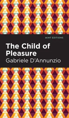 Das Kind des Vergnügens - The Child of Pleasure