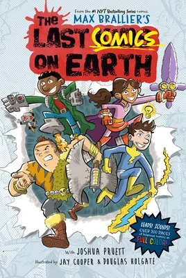 Die letzten Comics auf der Erde: Von den Schöpfern der Last Kids on Earth - The Last Comics on Earth: From the Creators of the Last Kids on Earth