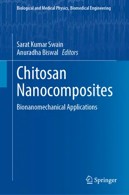 Chitosan-Nanokomposite: Bionanomechanische Anwendungen - Chitosan Nanocomposites: Bionanomechanical Applications