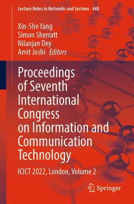 Proceedings of Seventh International Congress on Information and Communication Technology: Icict 2022, London, Band 2 - Proceedings of Seventh International Congress on Information and Communication Technology: Icict 2022, London, Volume 2