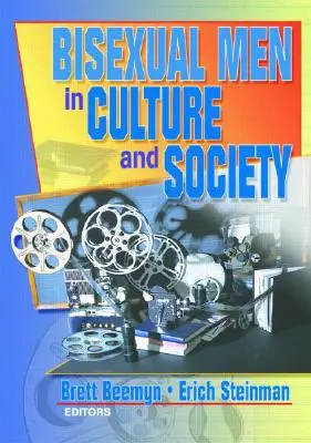 Bisexuelle Männer in Kultur und Gesellschaft - Bisexual Men in Culture and Society