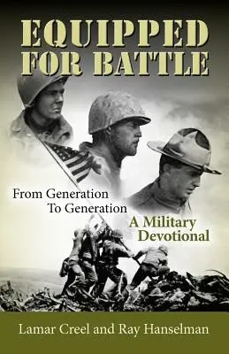 Für den Kampf gerüstet, von Generation zu Generation - Eine militärische Andacht - Equipped for Battle, From Generation to Generation - A Military Devotional