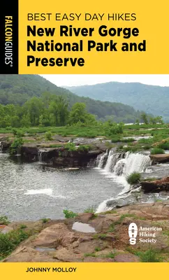 Die besten leichten Tageswanderungen im New River Gorge National Park and Preserve - Best Easy Day Hikes New River Gorge National Park and Preserve