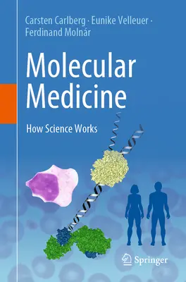 Molekulare Medizin: Wie die Wissenschaft funktioniert - Molecular Medicine: How Science Works