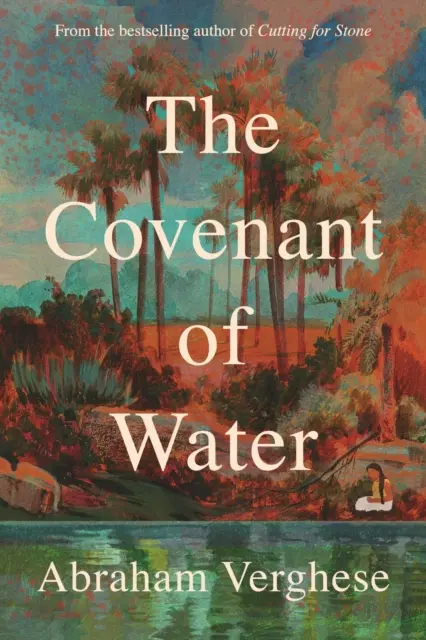 Der Bund des Wassers - Eine Auswahl des Oprah's Book Club (Verghese Abraham (Autor)) - Covenant of Water - An Oprah's Book Club Selection (Verghese Abraham (author))