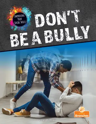 Seien Sie kein Tyrann - Don't Be a Bully