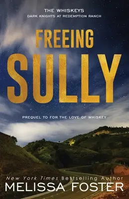 Sully befreien: Vorgeschichte zu FOR THE LOVE OF WHISKEY - Freeing Sully: Prequel to FOR THE LOVE OF WHISKEY