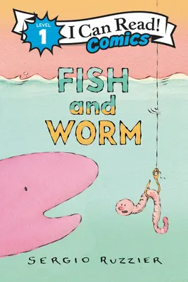 Fisch und Wurm - Fish and Worm