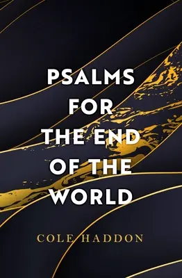 Psalmen für das Ende der Welt - Psalms for the End of the World