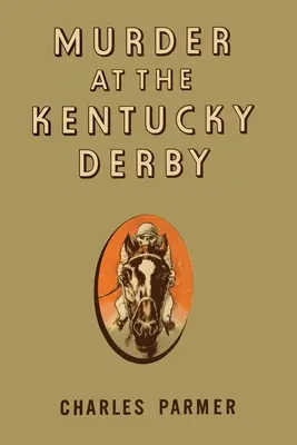 Mord beim Kentucky Derby - Murder at the Kentucky Derby