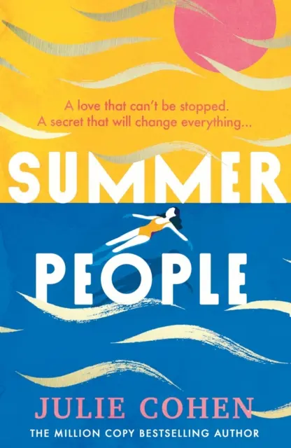 Summer People - Die fesselnde und fesselnde Lektüre für den Pool, die Sie 2023 nicht verpassen sollten! - Summer People - The captivating and page-turning poolside read you don't want to miss in 2023!