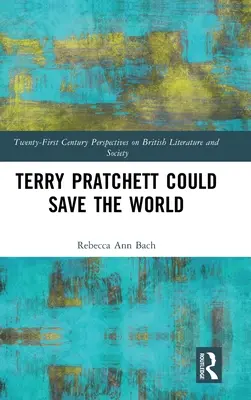 Terry Pratchett könnte die Welt retten - Terry Pratchett Could Save the World