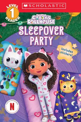 Gabbys Puppenhaus: Übernachtungsparty (Scholastic Reader, Stufe 1) - Gabby's Dollhouse: Sleepover Party (Scholastic Reader, Level 1)