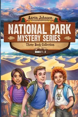 National Park Mystery Serie - Bücher 1-3: 3 Bücher Sammlung - National Park Mystery Series - Books 1-3: 3 Book Collection