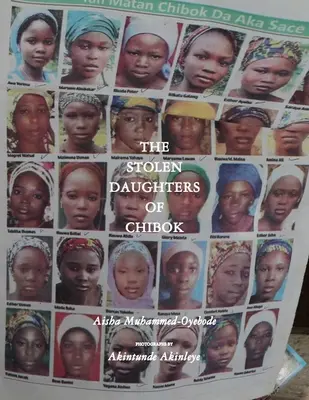 Die gestohlenen Töchter von Chibok - The Stolen Daughters of Chibok