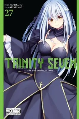 Trinity Seven, Band 27: Die sieben Magier - Trinity Seven, Vol. 27: The Seven Magicians
