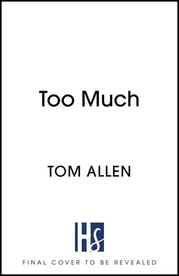 Too Much - die witzigen und herzlichen Memoiren - Too Much - the hilarious, heartfelt memoir