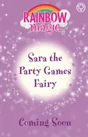 Regenbogenzauber: Sara die Partyspielfee - Die Geburtstagspartyfeen Buch 2 - Rainbow Magic: Sara the Party Games Fairy - The Birthday Party Fairies Book 2