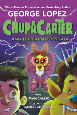 Chupacarter und die gespenstische Piata - Chupacarter and the Haunted Piata