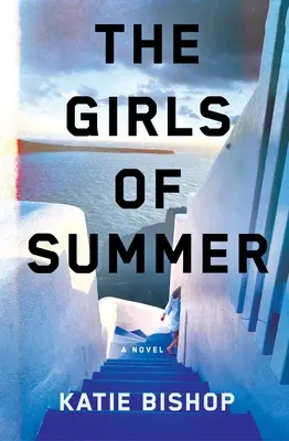 Die Mädchen des Sommers - The Girls of Summer