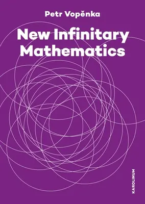 Neue unendliche Mathematik - New Infinitary Mathematics