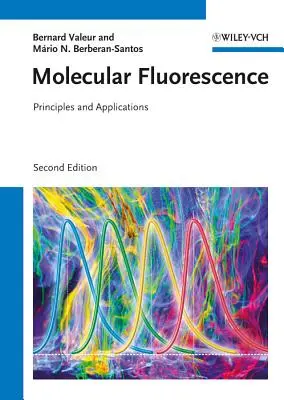 Molekulare Fluoreszenz: Prinzipien und Anwendungen - Molecular Fluorescence: Principles and Applications