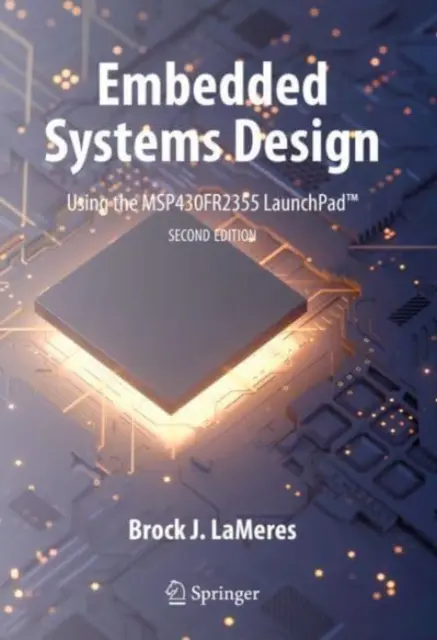 Entwurf eingebetteter Systeme mit dem Msp430fr2355 Launchpad(tm) - Embedded Systems Design Using the Msp430fr2355 Launchpad(tm)