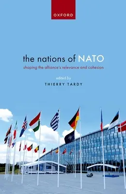 Die Staaten der NATO: Relevanz und Zusammenhalt des Bündnisses gestalten - The Nations of NATO: Shaping the Alliance's Relevance and Cohesion