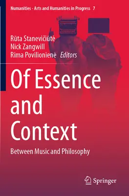Von Wesen und Kontext: Zwischen Musik und Philosophie - Of Essence and Context: Between Music and Philosophy