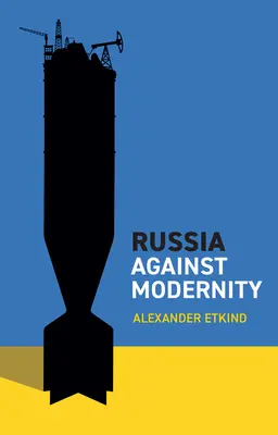 Russland gegen die Moderne - Russia Against Modernity