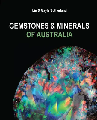 Edelsteine und Mineralien aus Australien - Gemstones & Minerals of Australia