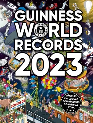 Guinness Weltrekorde 2023 (Hrsg. Latinoamrica) - Guinness World Records 2023 (Ed. Latinoamrica)