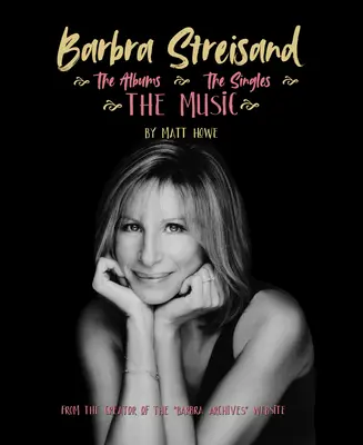 Barbra Streisand: Die Musik, die Alben, die Singles - Barbra Streisand: The Music, the Albums, the Singles