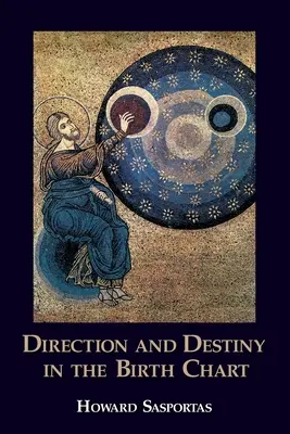 Richtung und Schicksal im Geburtshoroskop - Direction and Destiny in the Birth Chart