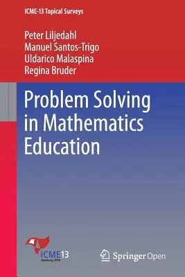 Problemlösung im Mathematikunterricht - Problem Solving in Mathematics Education