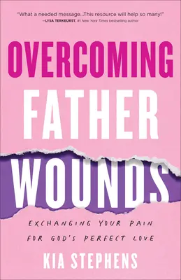 Überwindung von Vaterwunden - Overcoming Father Wounds