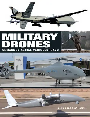 Militärische Drohnen: Unbemannte Luftfahrzeuge (Uavs) - Military Drones: Unmanned Aerial Vehicles (Uavs)