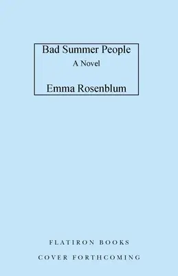 Schlechte Sommermenschen - Bad Summer People