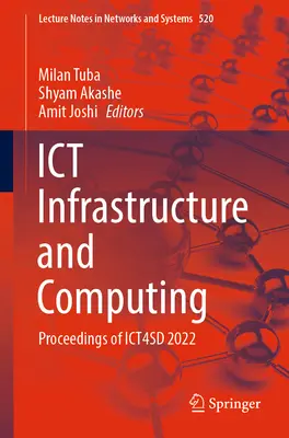 Ict Infrastruktur und Computing: Proceedings of Ict4sd 2022 - Ict Infrastructure and Computing: Proceedings of Ict4sd 2022