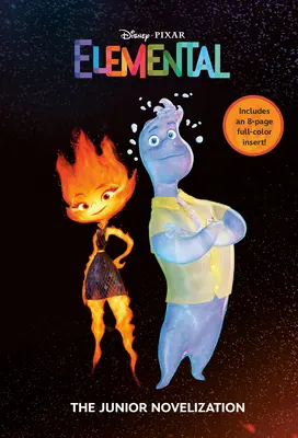 Disney/Pixar Elementar: Die Junior-Novellierung (Disney/Pixar Elementar) - Disney/Pixar Elemental: The Junior Novelization (Disney/Pixar Elemental)