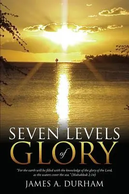 Sieben Stufen der Herrlichkeit - Seven Levels of Glory