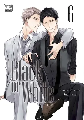 Schwarz oder Weiß, Bd. 6 - Black or White, Vol. 6