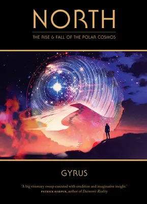 Der Norden: Aufstieg und Fall des polaren Kosmos - North: The Rise and Fall of the Polar Cosmos