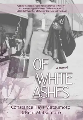 Von weißer Asche: Ein historischer Roman aus dem Zweiten Weltkrieg, inspiriert von wahren Begebenheiten - Of White Ashes: A WWII historical novel inspired by true events