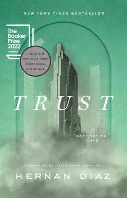 Trust (Pulitzer-Preis-Gewinner) - Trust (Pulitzer Prize Winner)