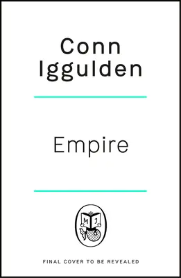 Empire - Betreten Sie die Schlachtfelder des antiken Griechenlands in dem epischen neuen Roman des millionenfach verkauften Bestsellers - Empire - Enter the battlefields of Ancient Greece in the epic new novel from the multi-million copy bestseller