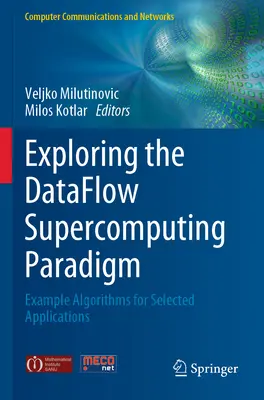 Erforschung des Datenfluss-Supercomputing-Paradigmas: Beispielalgorithmen für ausgewählte Anwendungen - Exploring the Dataflow Supercomputing Paradigm: Example Algorithms for Selected Applications