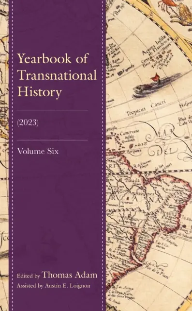 Jahrbuch für transnationale Geschichte: (2023) - Yearbook of Transnational History: (2023)