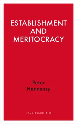 Establishment und Meritokratie - Establishment and Meritocracy