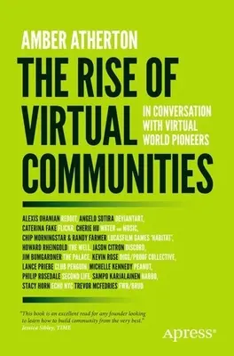 Der Aufstieg der virtuellen Gemeinschaften: Im Gespräch mit Pionieren der virtuellen Welt - The Rise of Virtual Communities: In Conversation with Virtual World Pioneers